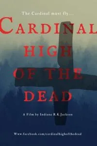 Cardinal High of the Dead (2023)